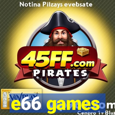 e66 games